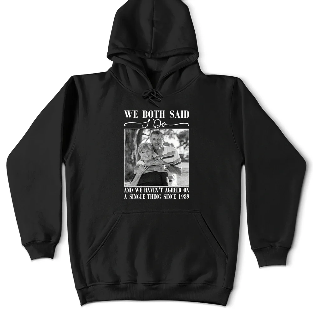 Custom Photo We Both Said I Do - Personalized T Shirt - Image 5