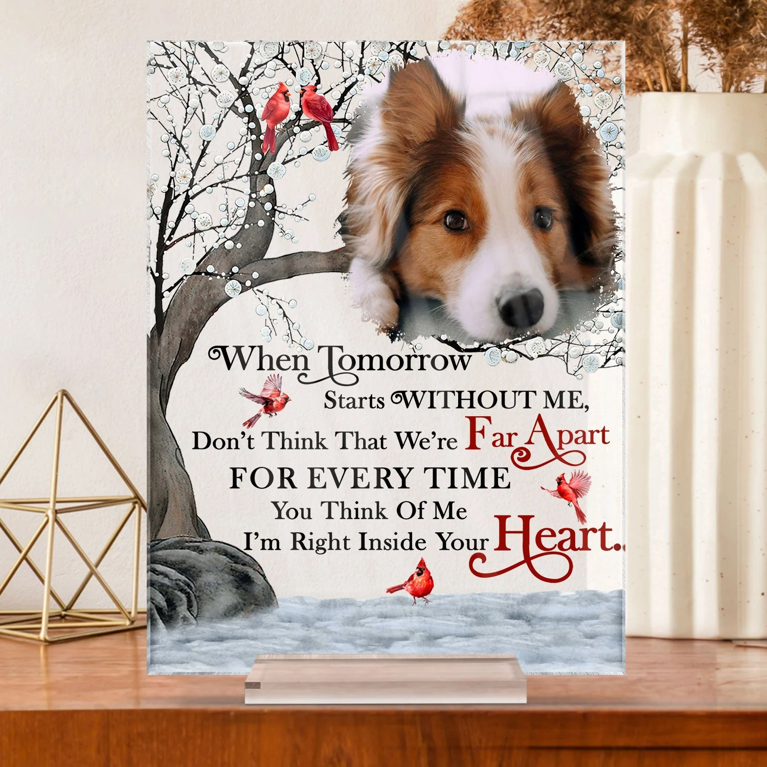Custom Photo When Tomorrow Starts Without Me - Memorial Gift For Family, Cat Lovers, Dog Lovers - Personalized Vertical Rectangle Acrylic Plaque - Image 3