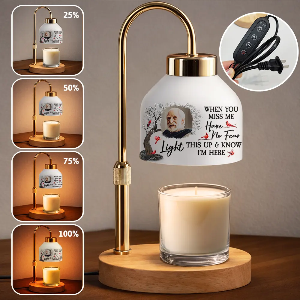 Custom Photo When You Miss Me Have No Fear Memorial - Personalized Candle Warmer Lamp - Image 3