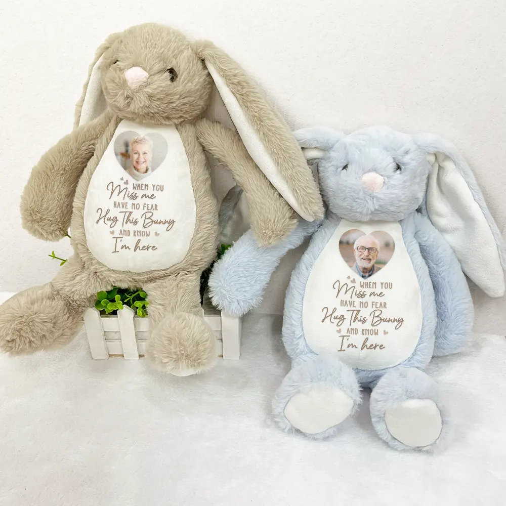 Custom Photo When You Miss Me Have No Fear - Personalized Soft Toy Bunny - Image 3