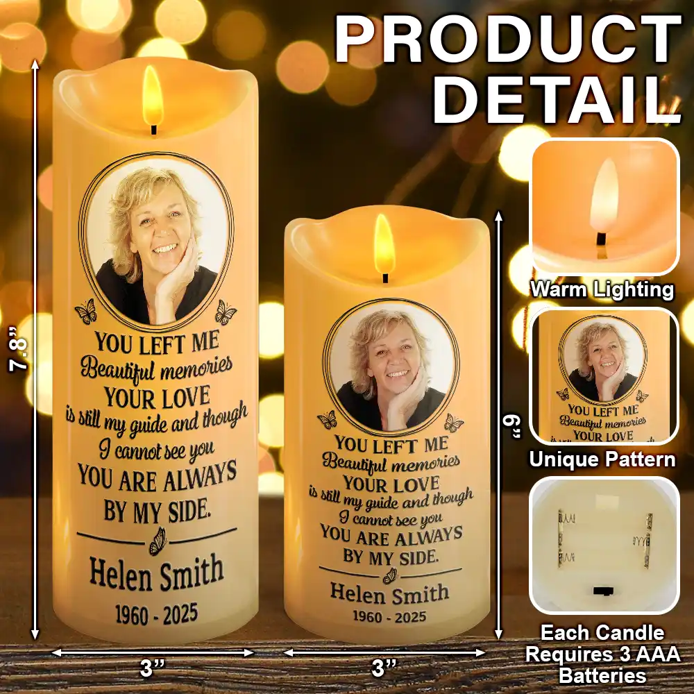 Custom Photo You Left Me Beautiful Memories Memorial - Personalized Flameless LED Candle - Image 5