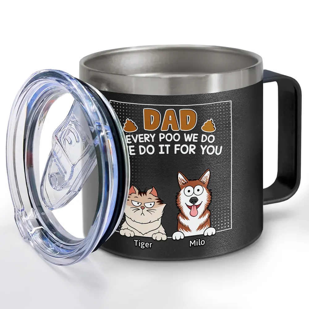 Dad Every Poo I Do - Personalized 14oz Stainless Steel Tumbler With Handle - Image 2