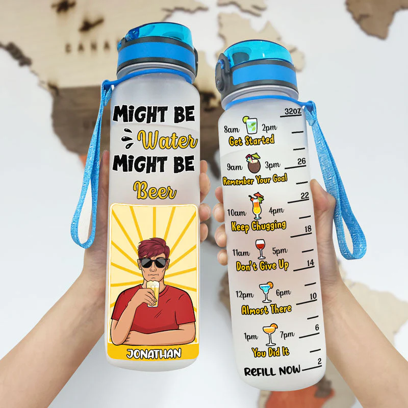 Dad Gift Might Be Water Might Be - Personalized Custom Water Tracker Bottle - Image 3