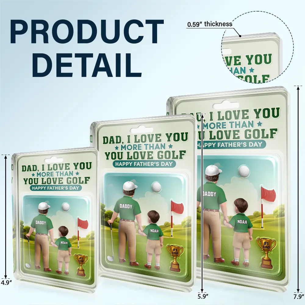 Dad I Love You More Than You Love Golf - Personalized Custom Shaped Acrylic Plaque - Image 6