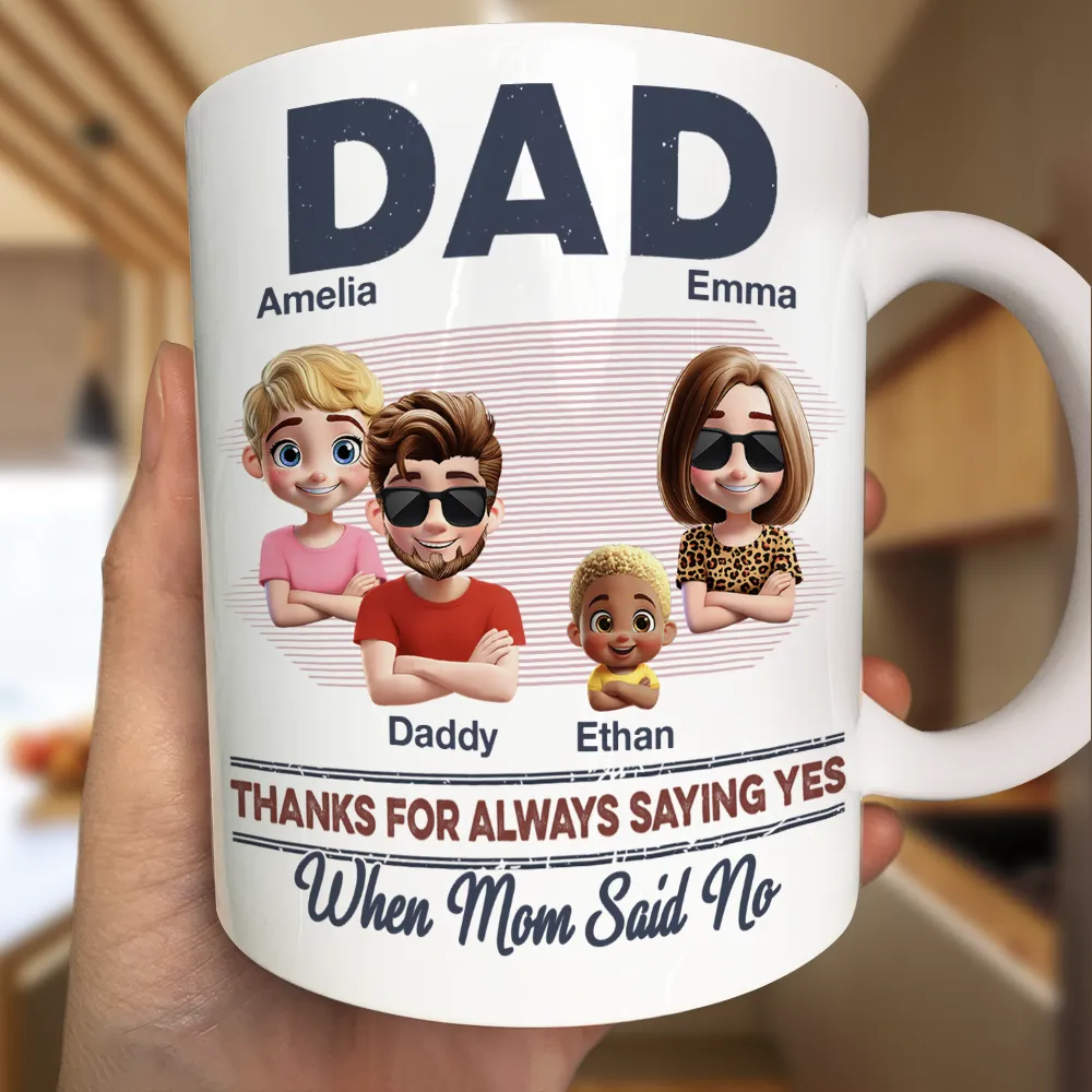 Dad Thanks For Always Saying Yes - Personalized Mug - Image 3