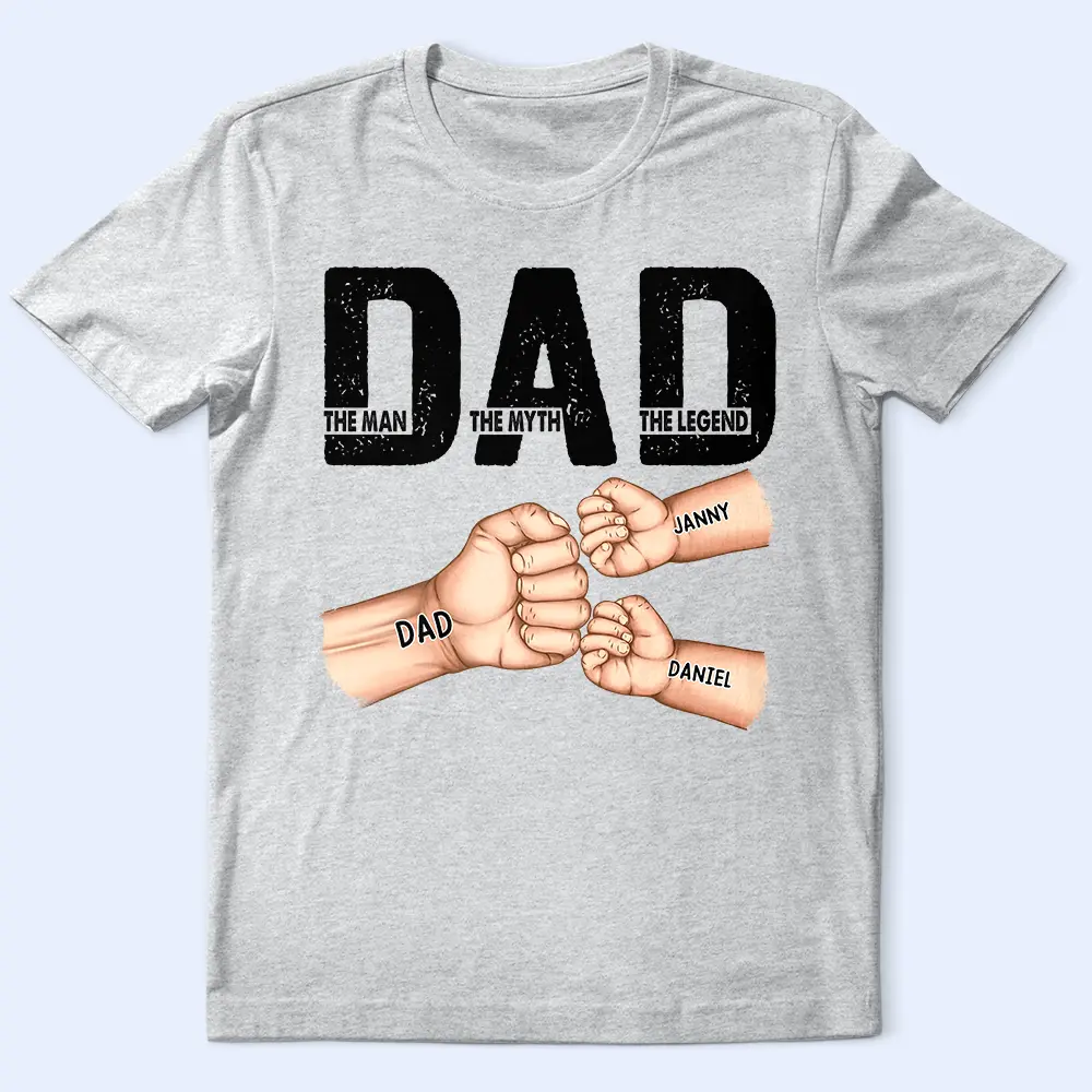 Dad The Man The Myth The Legend Fist Bump - Personalized T Shirt - Image 2