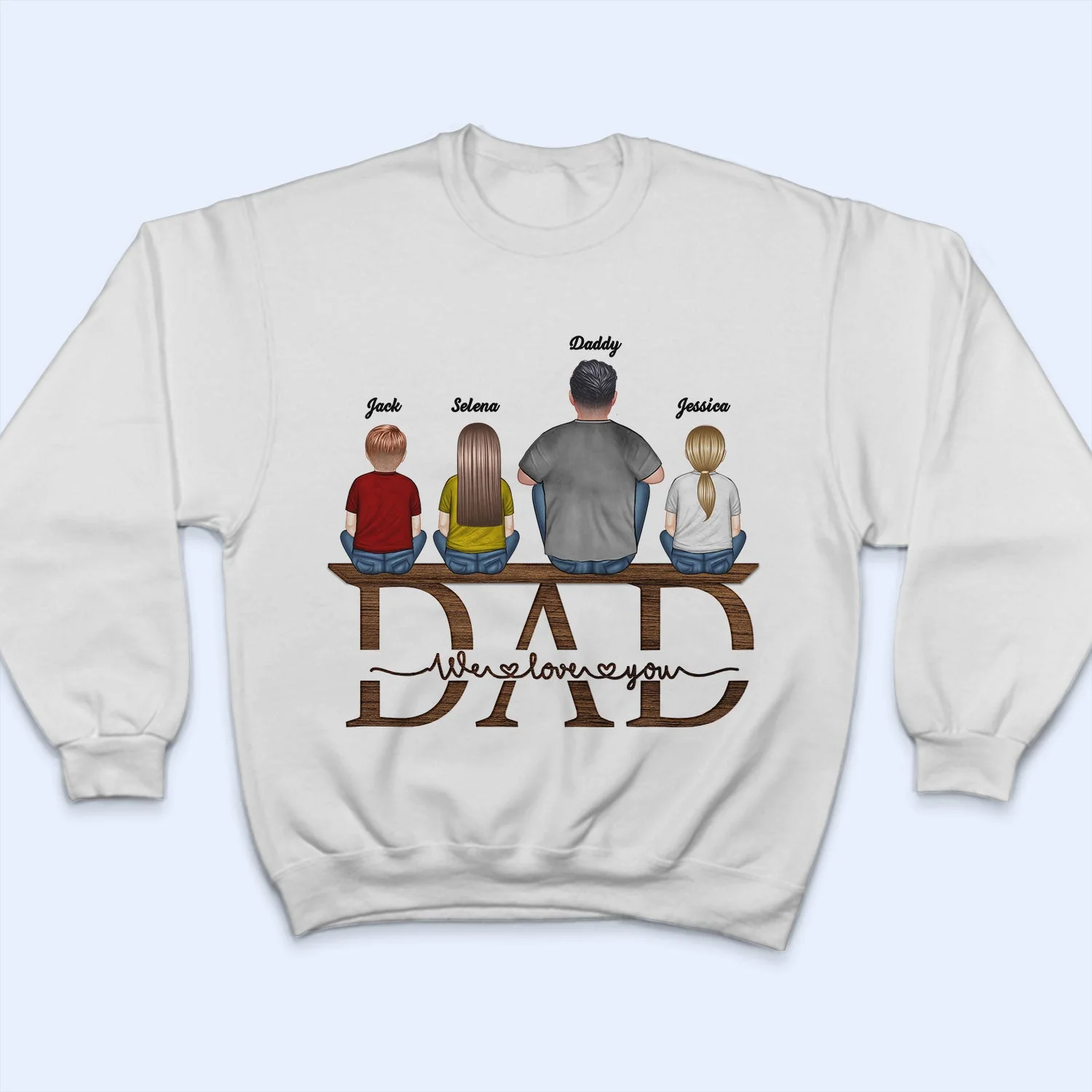 Dad We Love You - Birthday, Loving Gift For Daddy, Father, Grandpa, Grandfather, Daughters, Sons - Personalized Custom T Shirt - Image 5