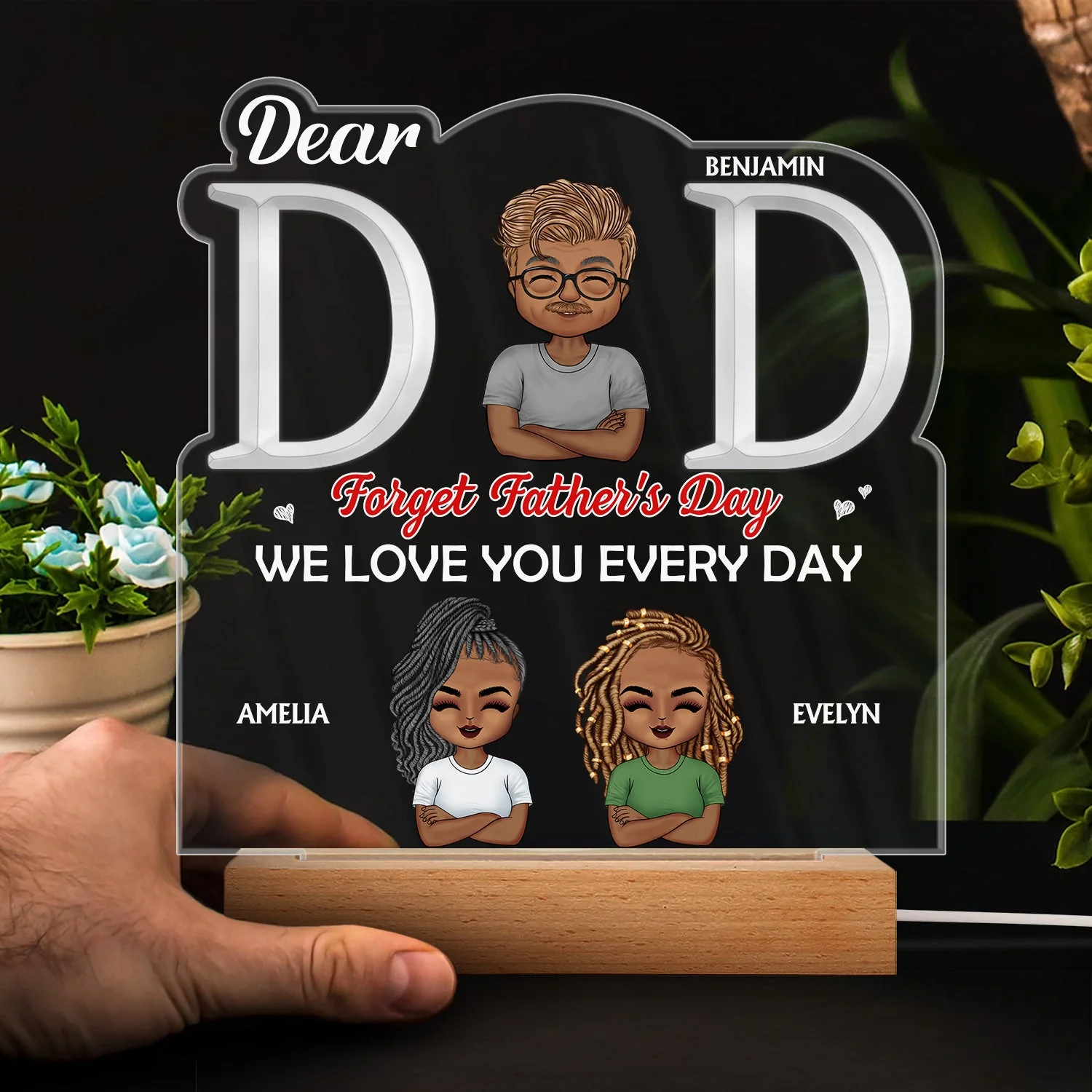 Dad We Love You Every Day - Birthday Gift For Father, Grandpa, Family - Personalized Custom 3D Led Light Wooden Base - Image 4