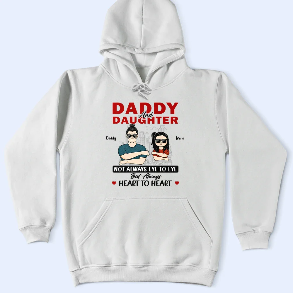 Daddy & Daughter Not Eye To Eye - Personalized T Shirt - Image 5