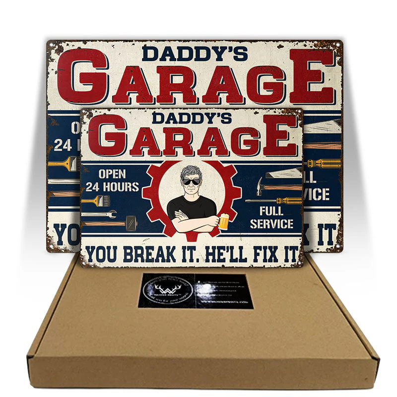Daddy's Garage You Break It He Will Fix It - Garage Signs - Personalized Custom Classic Metal Signs - Image 5