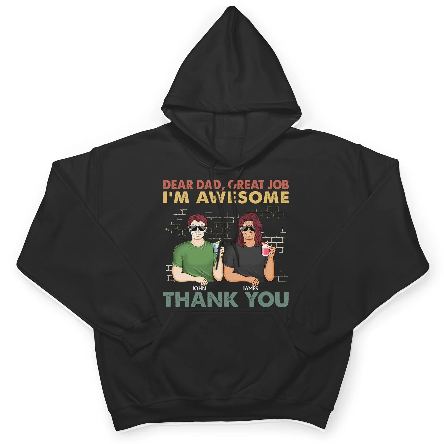 Dear Dad Great Job We're Awesome Thank You Family - Funny, Birthday Gift For Father, Papa, Husband - Personalized Custom T Shirt - Image 4