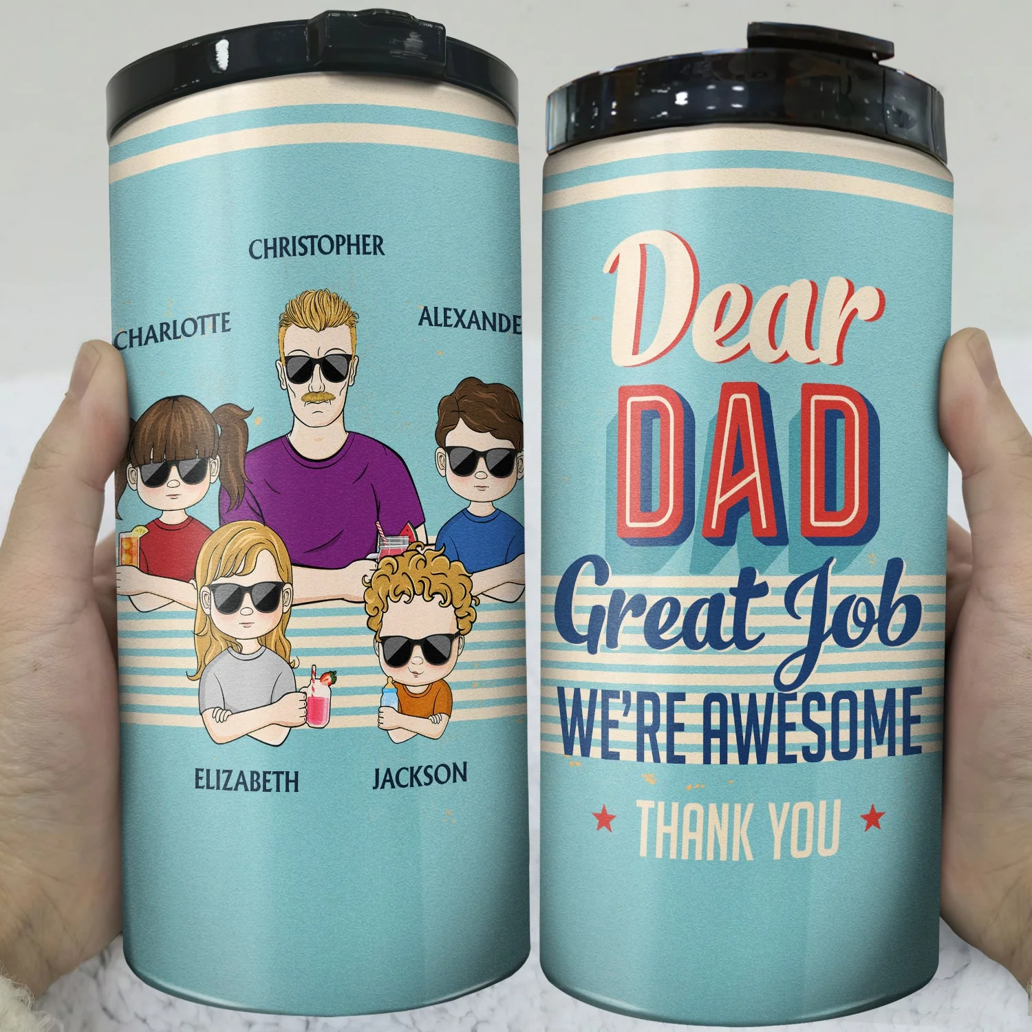 Dear Dad Great Job We're Awesome Thank You Young - Birthday, Loving Gift For Father, Grandpa, Grandfather - Personalized Custom 4 In 1 Can Cooler Tumbler - Image 3