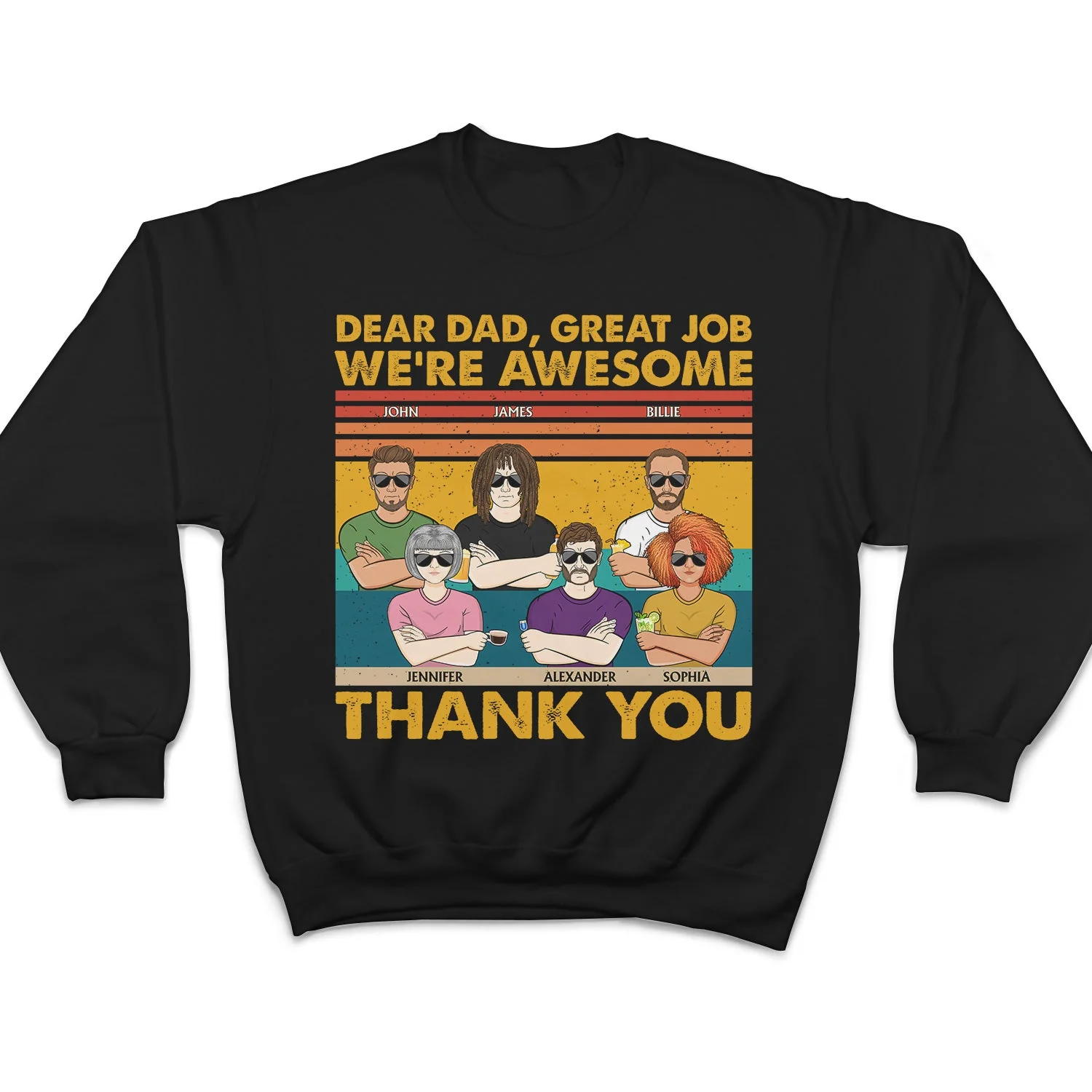 Dear Dad Great Job We're Awesome Thank You Adult Children - Funny, Birthday Gift For Father, Papa, Husband - Personalized Custom T Shirt - Image 5