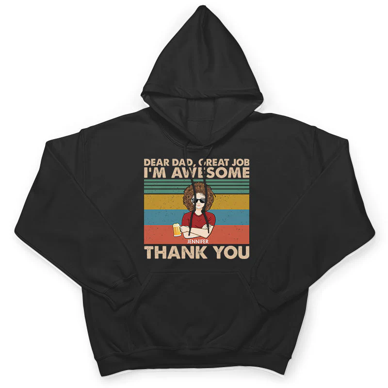 Dear Dad Great Job We're Awesome Thank You Son Daughter - Father Gift - Personalized Custom T Shirt - Image 4