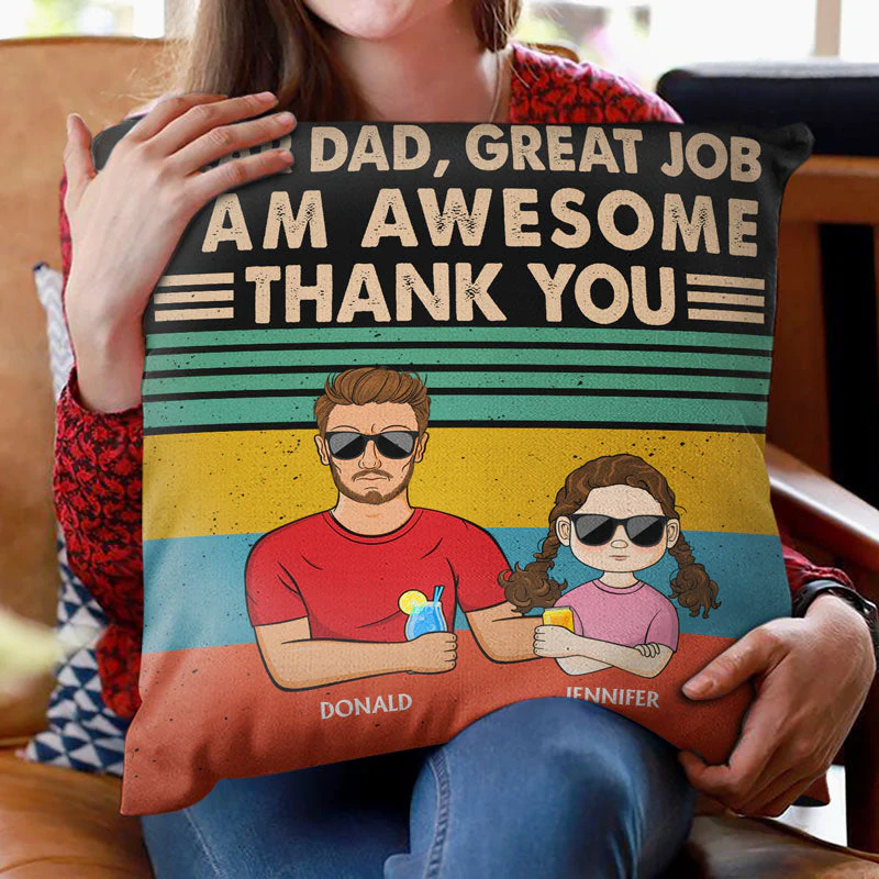 Dear Dad Great Job We're Awesome Thank You Young - Father Gift - Personalized Custom Pillow - Image 2