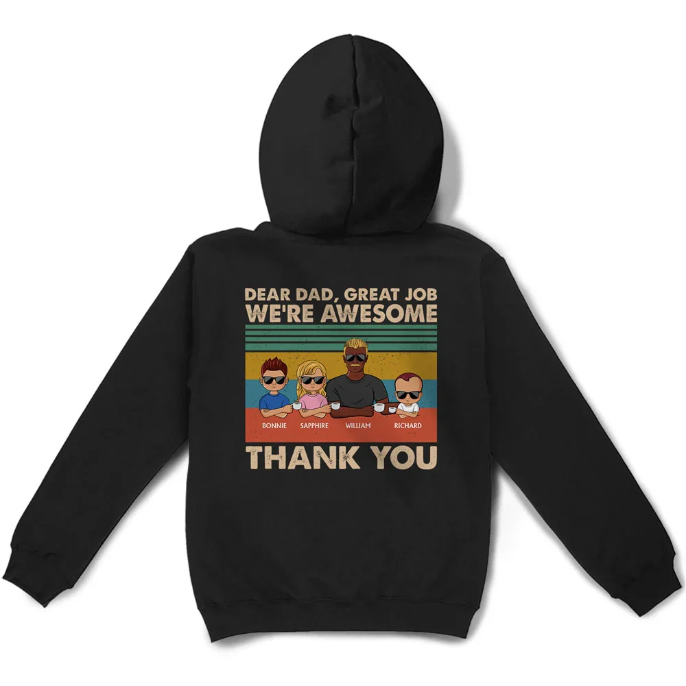 Dear Dad Great Job We're Awesome Thank You Young - Personalized Back Printed T Shirt - Image 4
