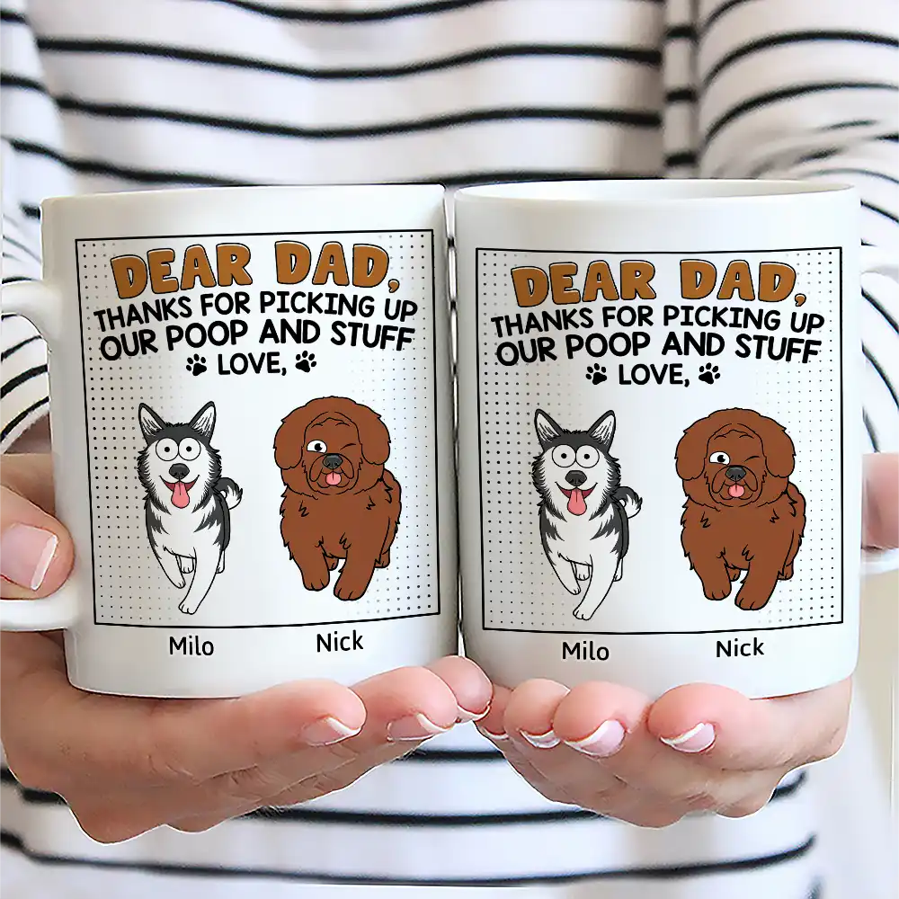 Dear Dad Thanks For Picking Up My Poop Funny Cartoon Dog - Personalized Mug - Image 2