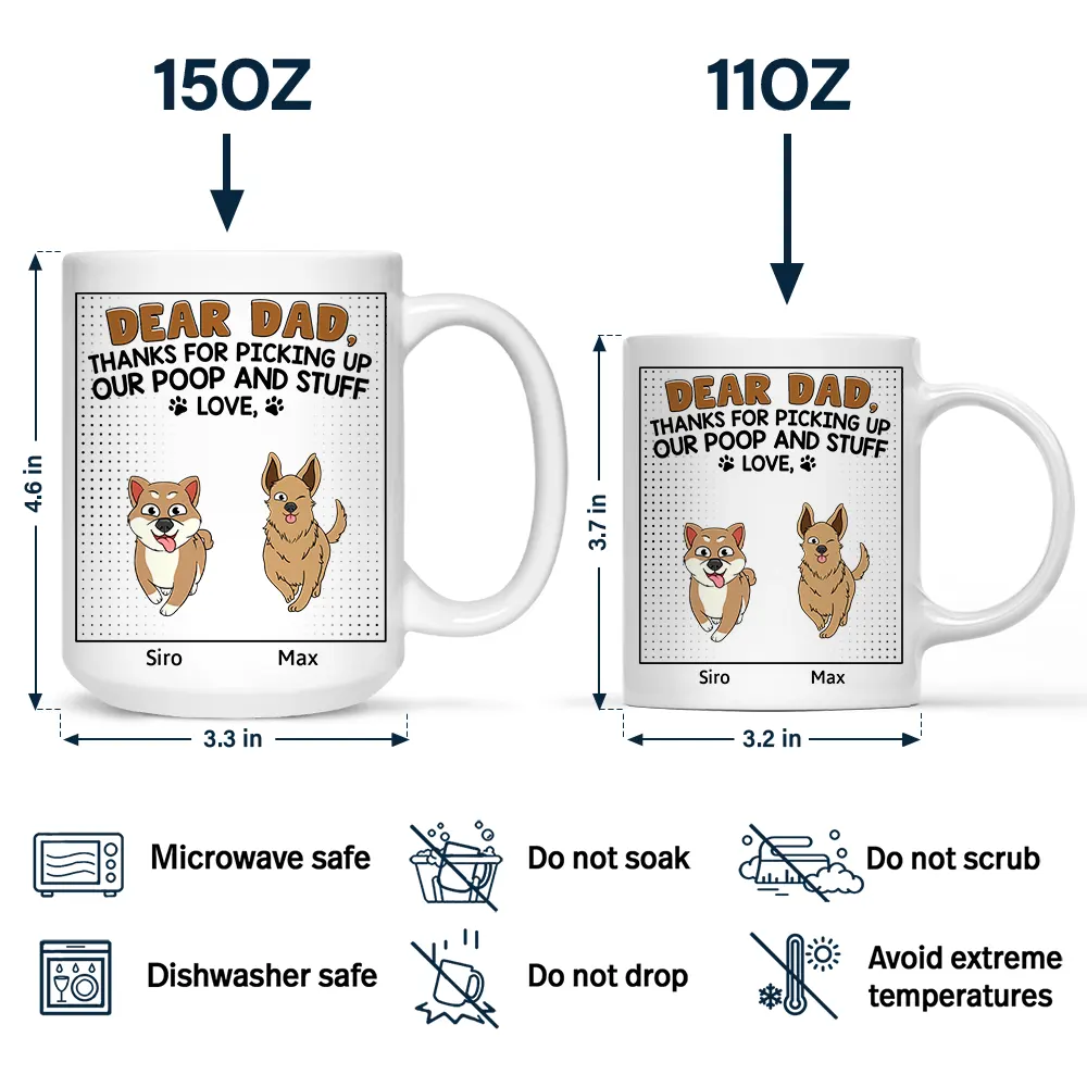 Dear Dad Thanks For Picking Up My Poop Funny Cartoon Dog - Personalized Mug - Image 4