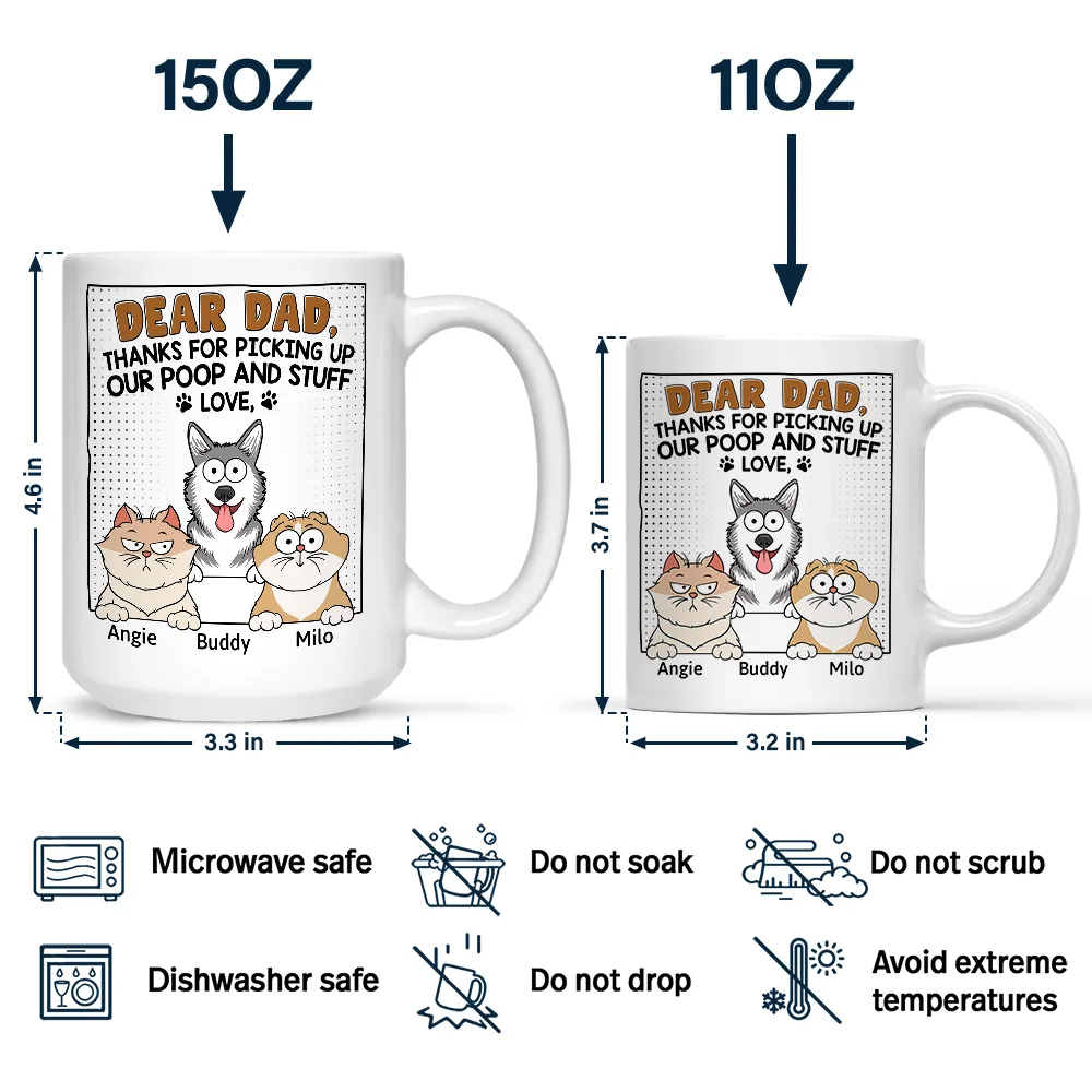 Dear Dad Thanks For Picking Up My Poop - Personalized Mug - Image 4