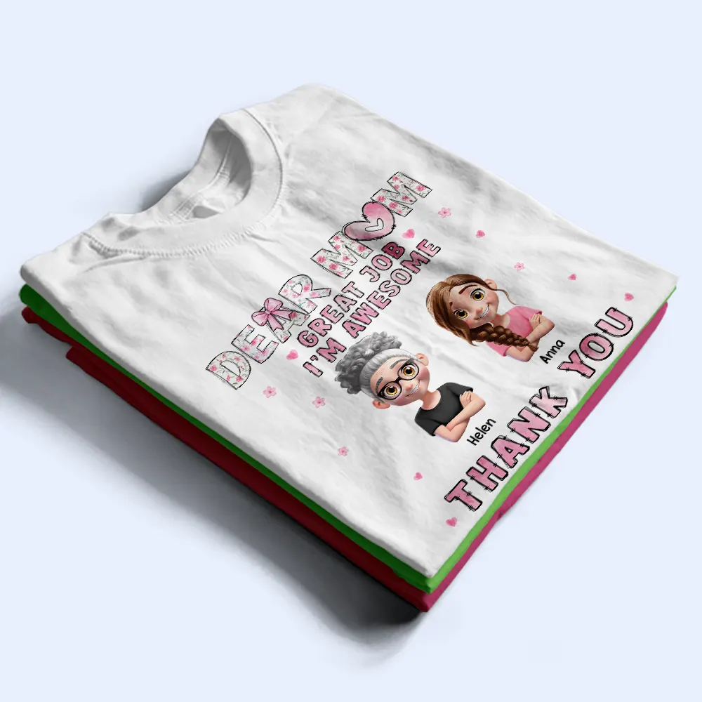 Dear Mom Great Job - Personalized T Shirt - Image 2