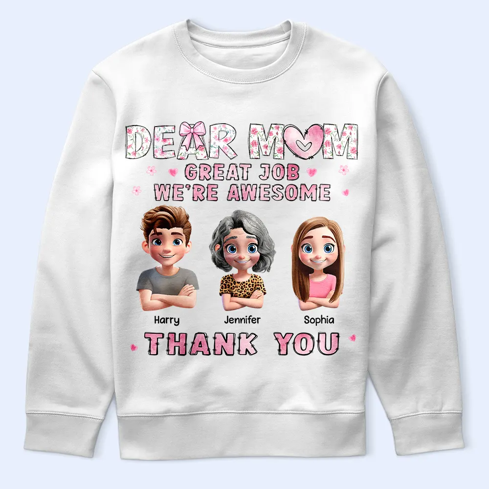 Dear Mom Great Job - Personalized T Shirt - Image 5
