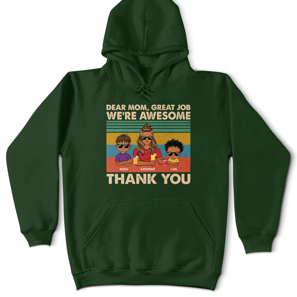 Dear Mom Great Job We're Awesome Thank You Young - Birthday, Loving Gift For Mother, Grandma, Grandmother - Personalized Custom T Shirt - Image 4
