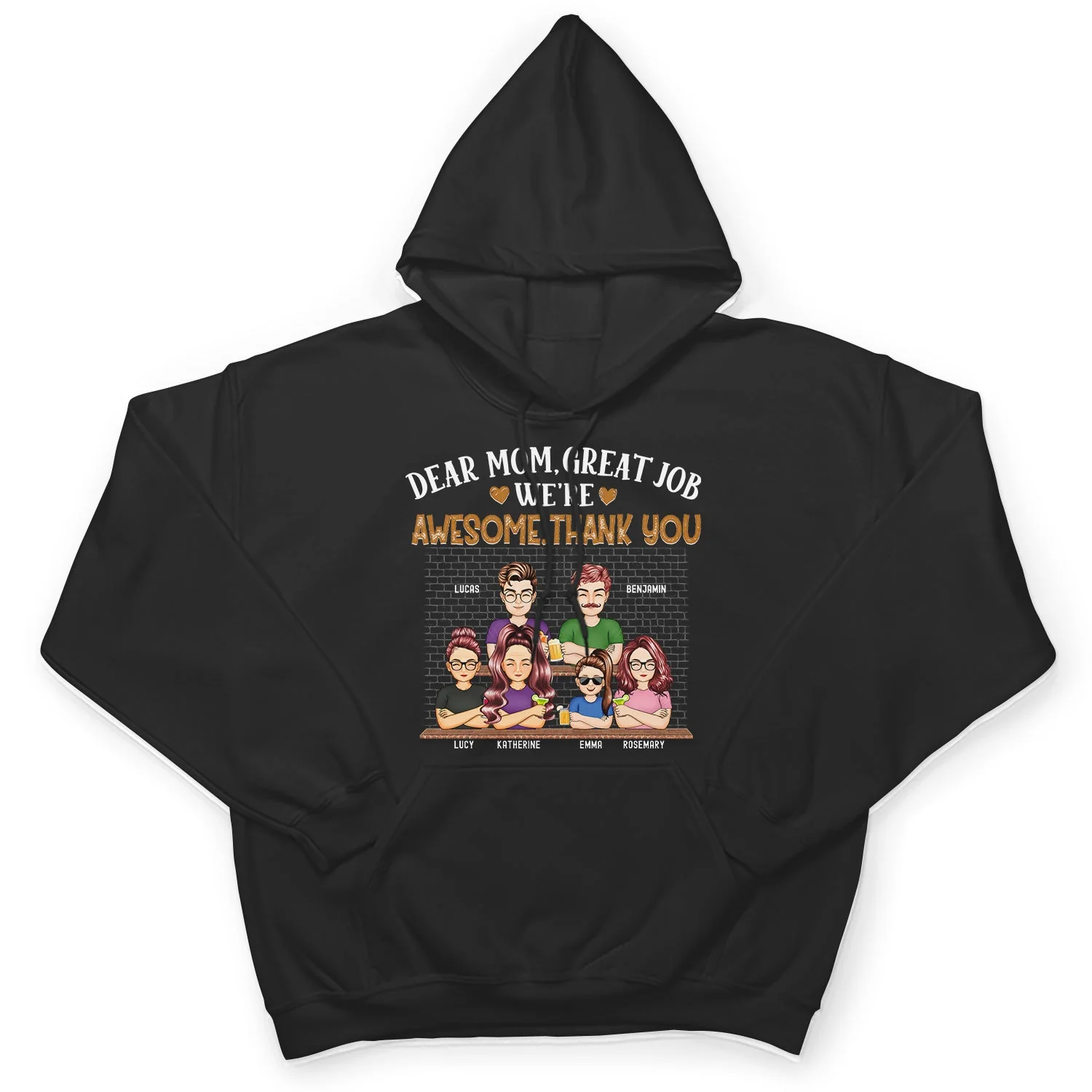 Dear Mom Great Job We're Awesome Thank You - Loving Gift For Mommy, Mother, Grandma, Grandmother - Personalized Custom T Shirt - Image 4
