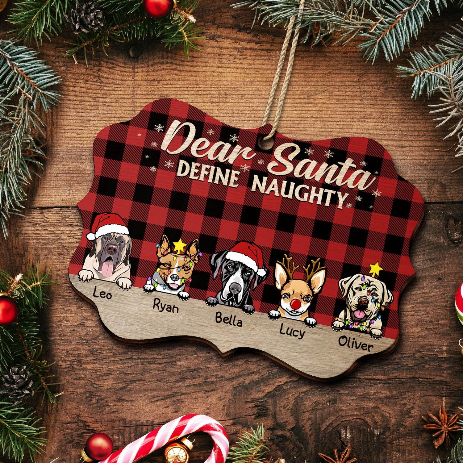 Dear Santa Define Naughty Christmas Dog - Christmas Gift For Dog Lovers - Personalized Wooden Ornament - Image 5