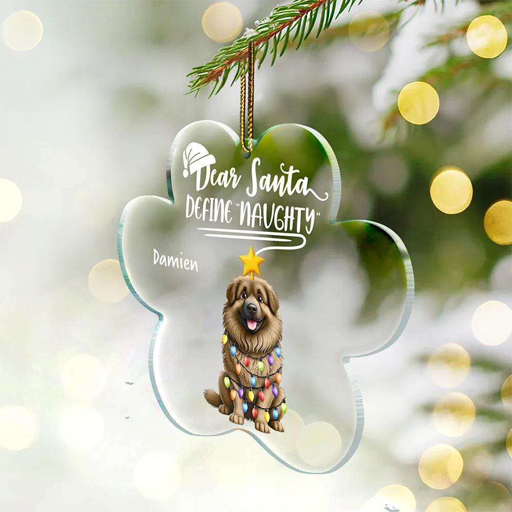 Dear Santa Define Naughty Dog - Personalized Custom Shaped Acrylic Ornament - Image 2