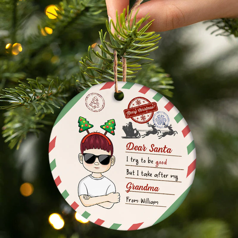 Dear Santa I Try To Be Good - Christmas Gift For Children - Personalized Custom Circle Ceramic Ornament - Image 3