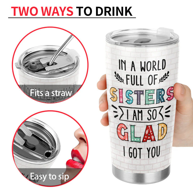 Dear Sister Thanks For Being My Sister - Gift For Sisters - Personalized Custom Tumbler - Image 4