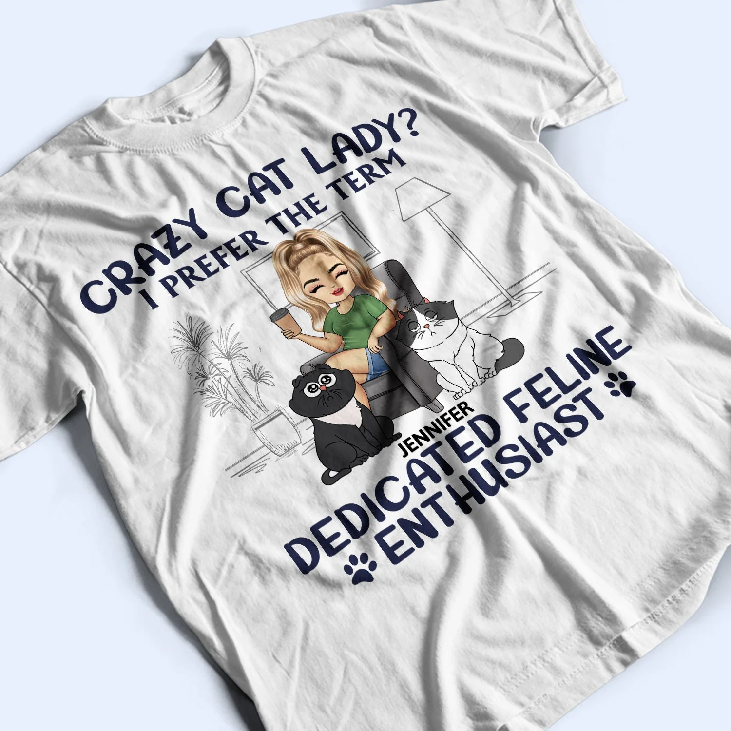 Dedicated Feline Enthusiast - Funny, Birthday Gift For Cat Lovers - Personalized T Shirt - Image 3