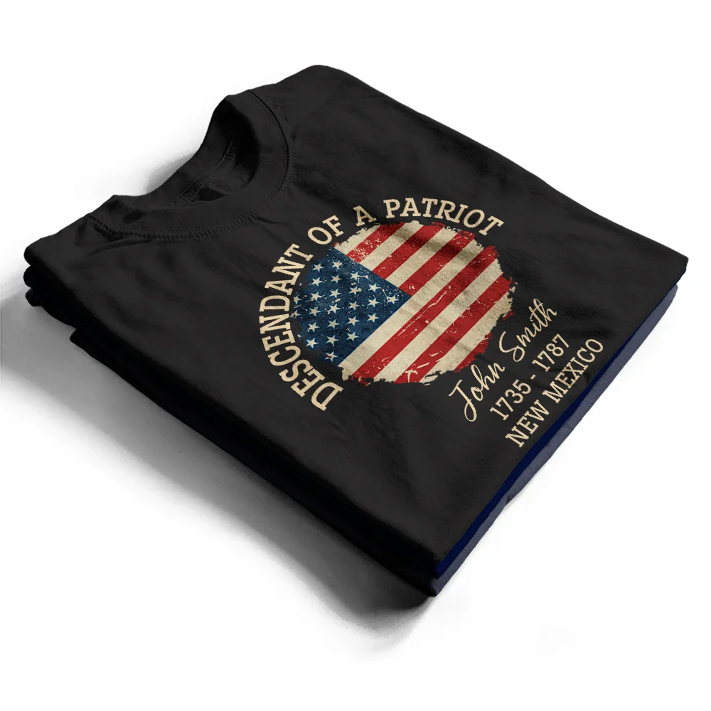 Descendant Of A Patriot 250th Anniversary US Independence Day - Personalized T Shirt - Image 2