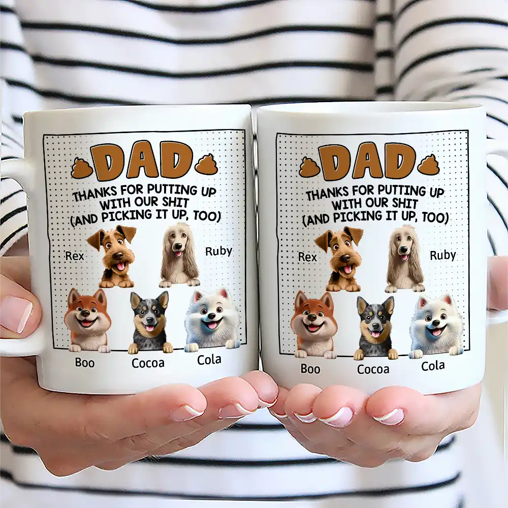 Dog Dad Thanks For Putting Up With My Sht - Personalized Mug - Image 2