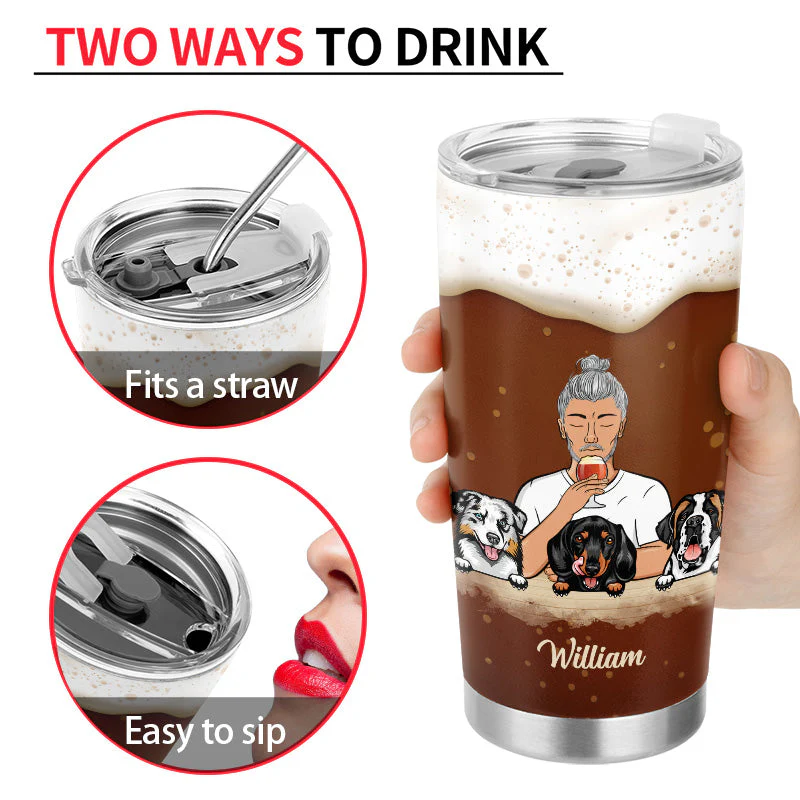 Dog Lover Dog Dad I Like Beer & My Dog - Personalized Custom Tumbler - Image 4