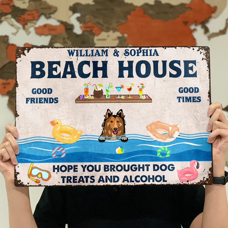 Dog Lovers Swimming Pool Brought Dog Treats And Alcohol - Personalized Custom Classic Metal Signs - Image 4