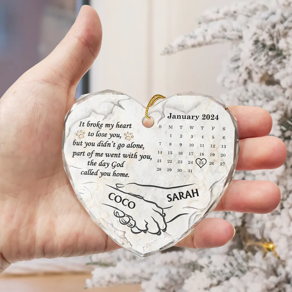 Dog Memorial It Broke My Heart To Lose You Calendar - Personalized Heart Shaped Glass Ornament - Image 3