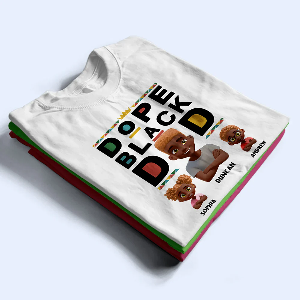 Dope Black Dad 3D Effect - Personalized T Shirt - Image 2
