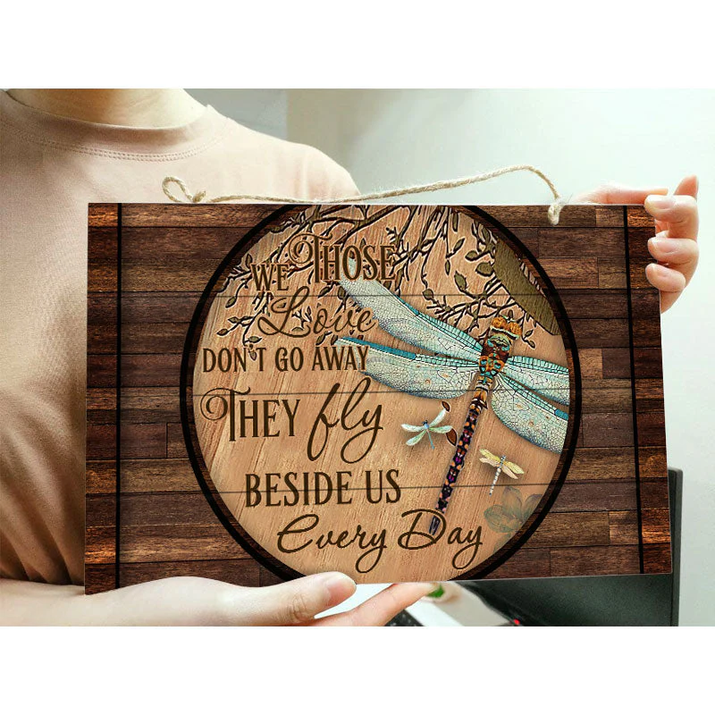 Dragonfly Those We Love Don't Go Away Customized Wood Rectangle Sign - Image 3