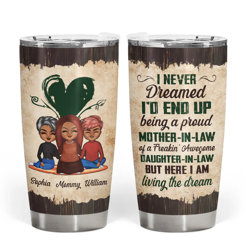 Dream Breaking Awesome - Gift For Father And Mother In Law - Personalized Custom Tumbler - Image 3