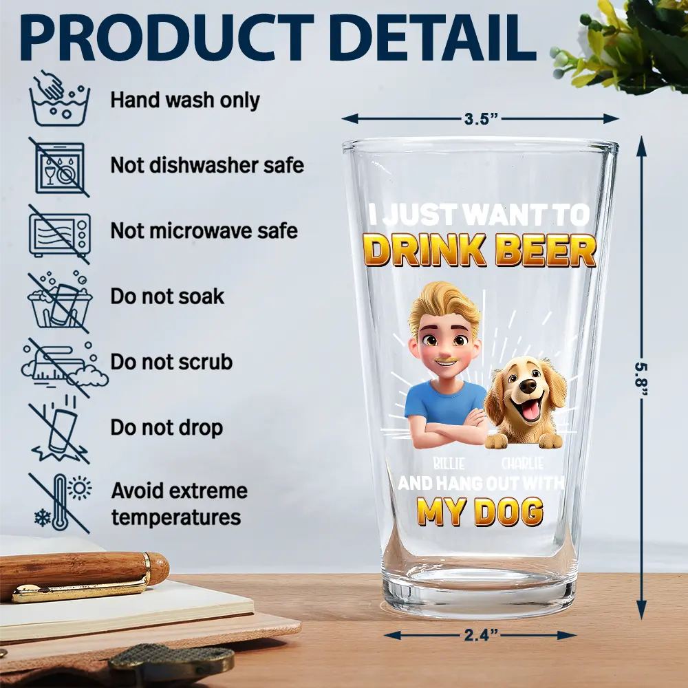 Drink Beer And Hang Out With My Dog - Personalized Beer Glass - Image 5