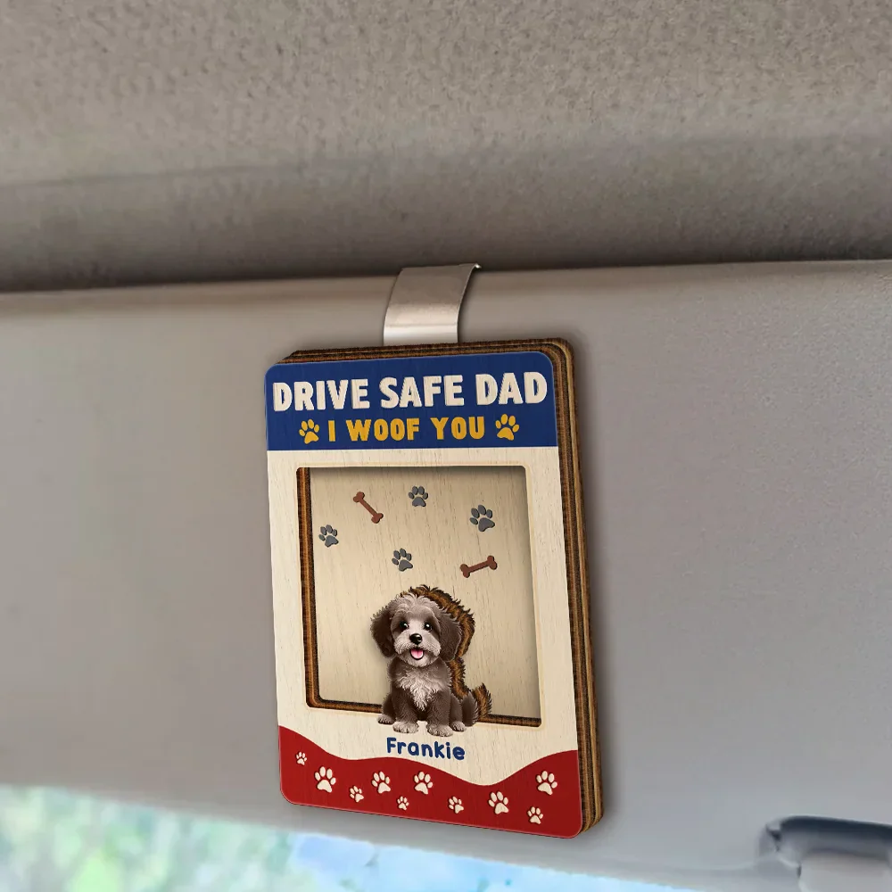 Drive Safe Dad We Woof You - Personalized Custom Shaped Car Visor Clip - Image 2
