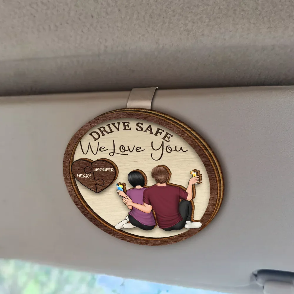 Drive Safe I Love You Backside Couple - Personalized Custom Shaped Car Visor Clip - Image 2