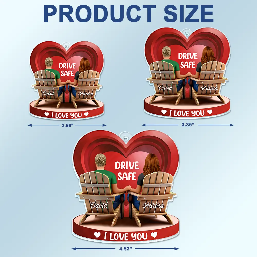 Drive Safe I Love You Couple 3D Effect - Personalized Acrylic Car Hanger - Image 4
