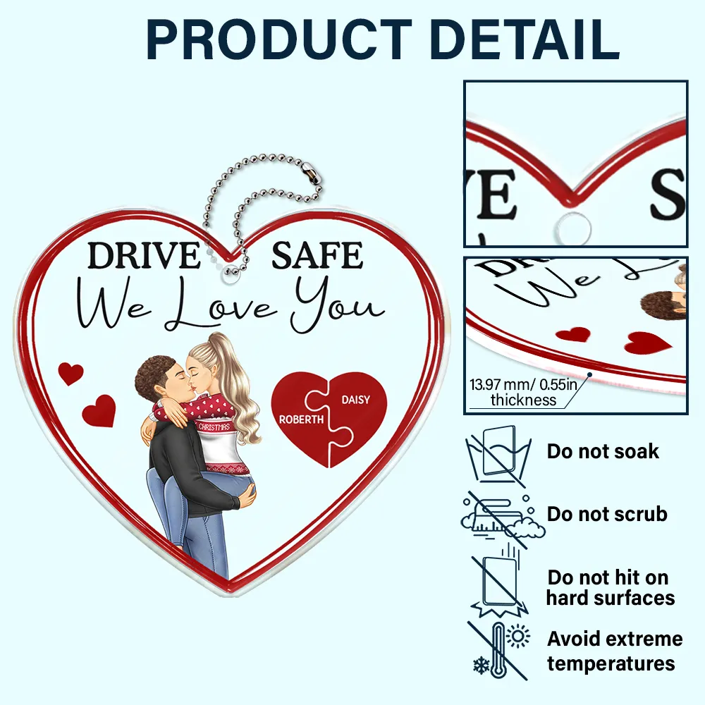Drive Safe I Love You Kissing Couples - Personalized Acrylic Car Hanger - Image 5
