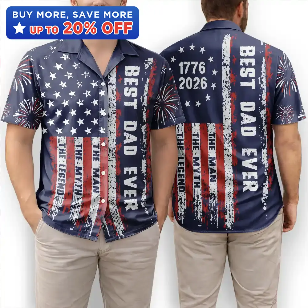 Early US Flag America Best Dad Ever The Man The Myth - Hawaiian Shirt