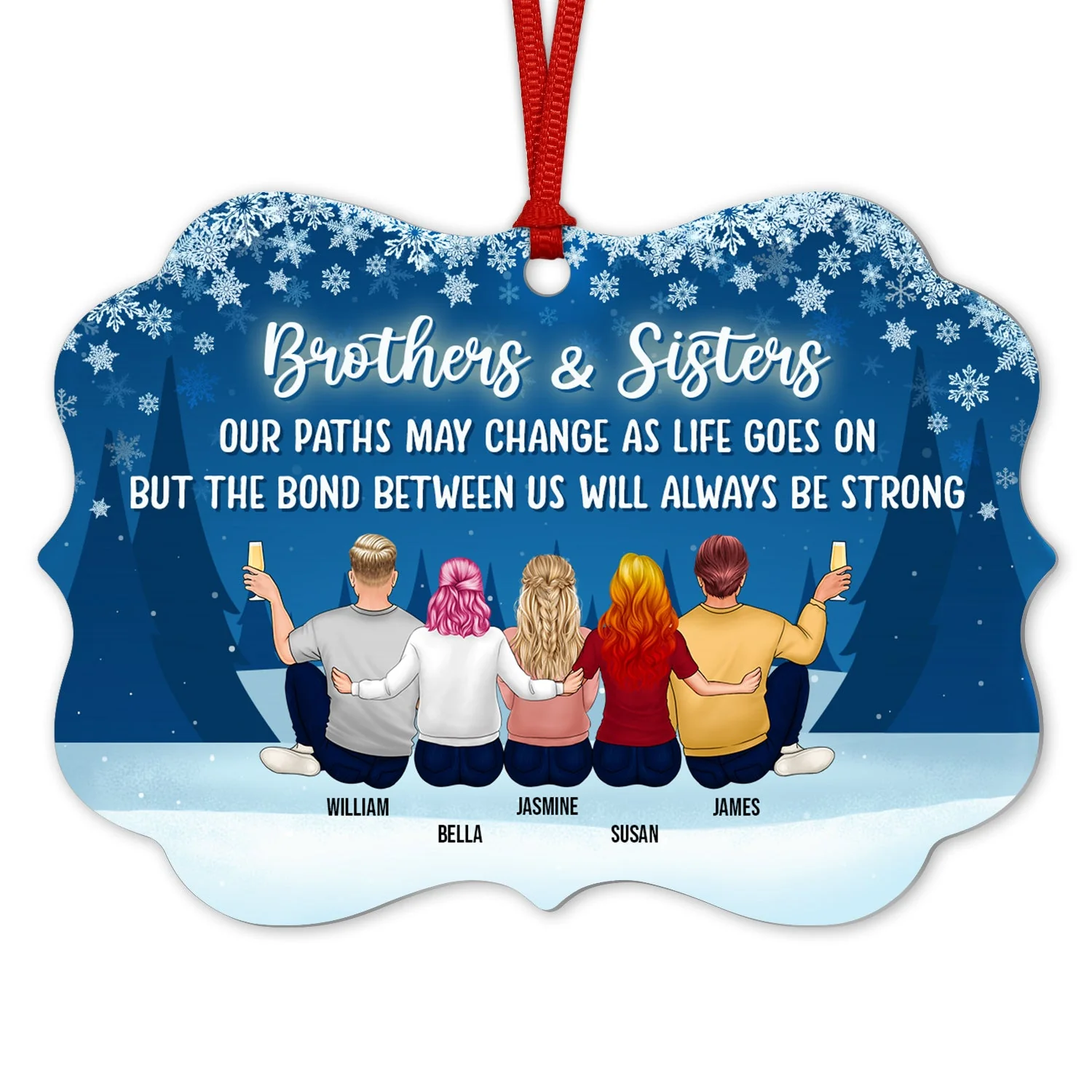 Family Brothers & Sisters Our Paths May Change As Life Goes On - Christmas Gift For Sibling - Personalized Custom Aluminum Ornament