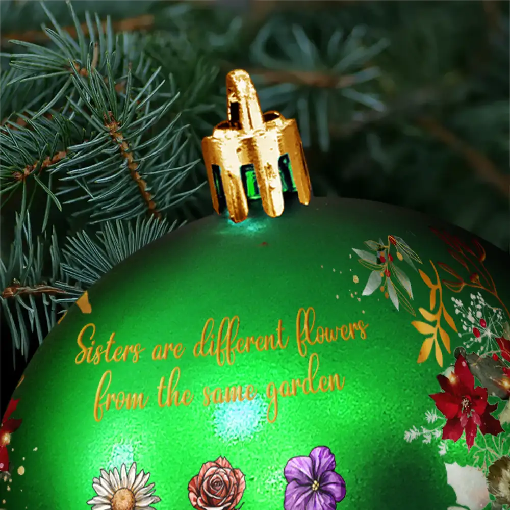 Family Sisters Are Different Flowers From The Same Garden - Personalized Ball Ornament - Image 5