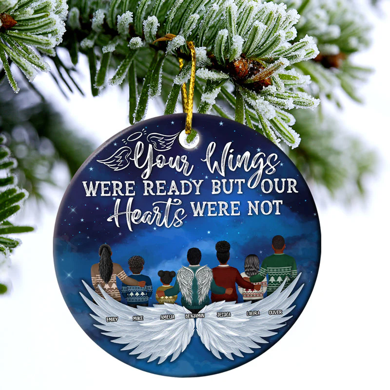 Family Your Wings Were Ready But My Heart Was Not - Christmas Memorial Gift - Personalized Custom Circle Ceramic Ornament - Image 3