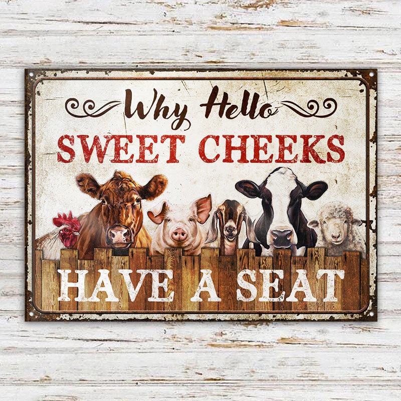 Farming Why Hello Sweet Cheeks Restroom Customized Classic Metal Signs - Image 3